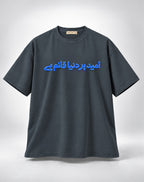 Umeed Per Duniya Qaim Hay Urdu Graphic Oversized Unisex Grey T-Shirt