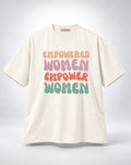 Empowered Women Empower Women Oversized Graphic Oatmeal Cream T-Shirt