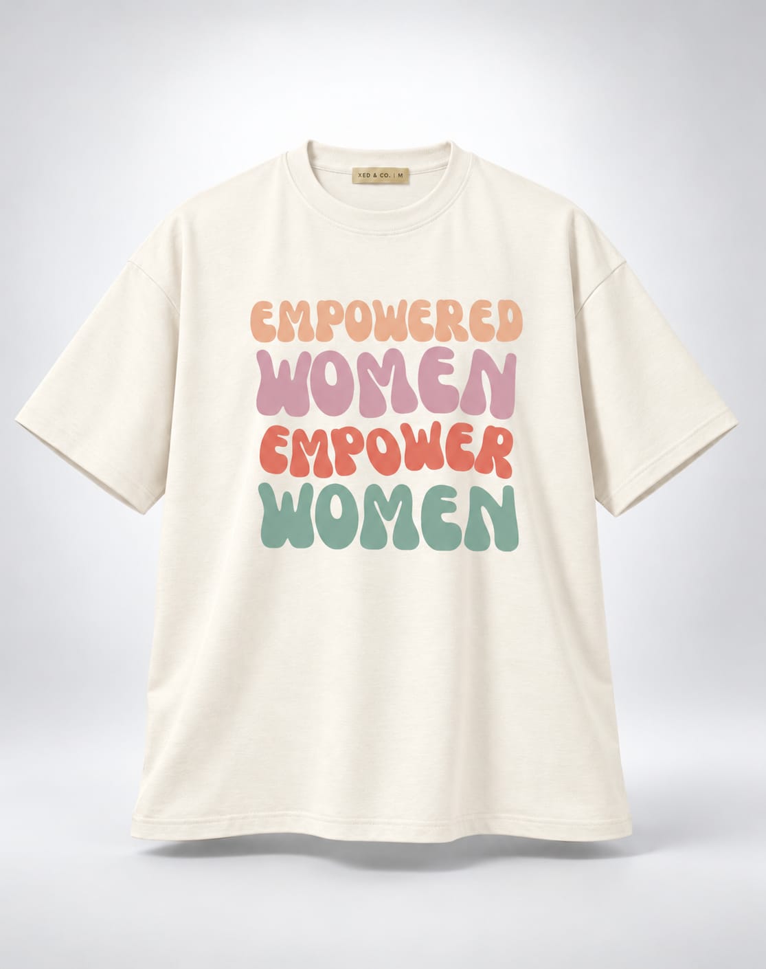 Empowered Women Empower Women Oversized Graphic Oatmeal Cream T-Shirt